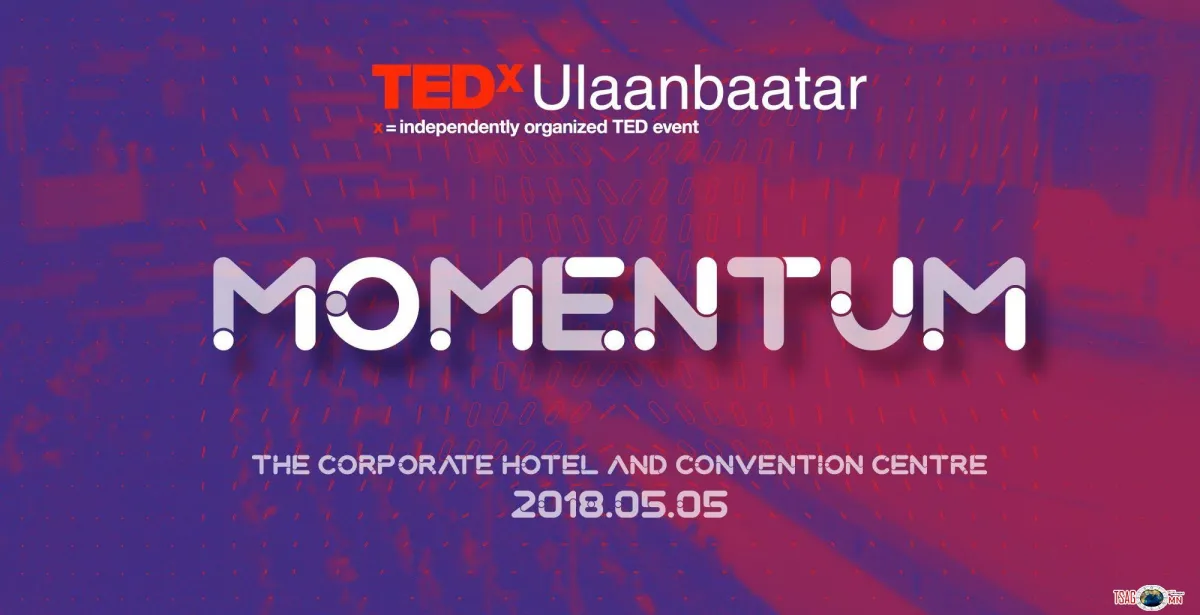 TEDxUlaanbaatar 2018-ын хамгийн их сенсаци дэгдээсэн 5 илтгэл /шууд үзэх/