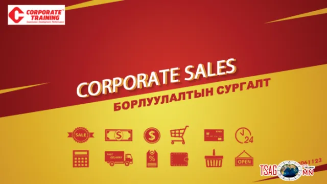 Corporate Sales - Борлуулалтын ур чадвар нэмэгдүүлэх сургалт